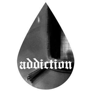 Addiction 01