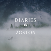 Diaries of Zoston