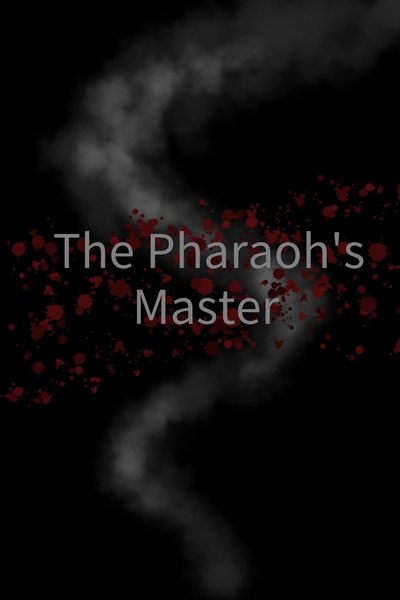 The Pharaoh's Master
