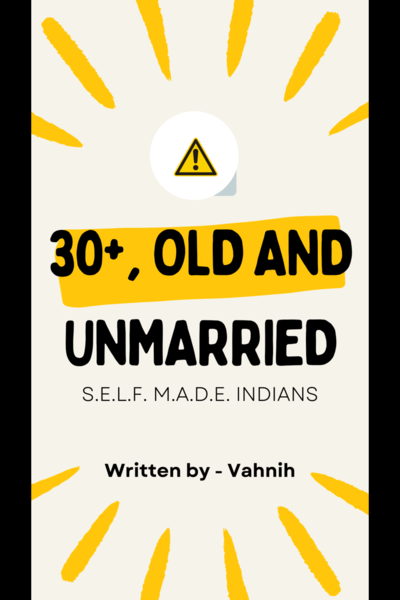 30+, Old And Unmarried