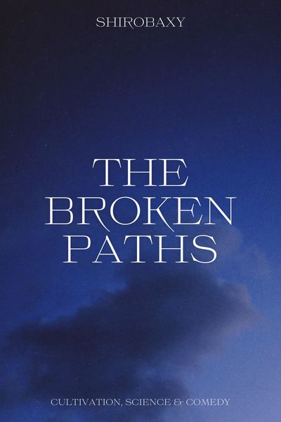The Broken Paths