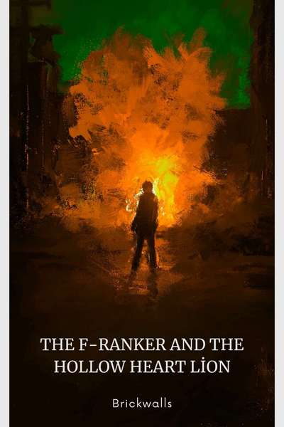 The F-Ranker and the Hollow Heart Lion