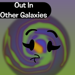 Out in other galaxies