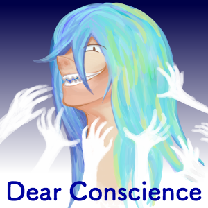 Dear Conscience
