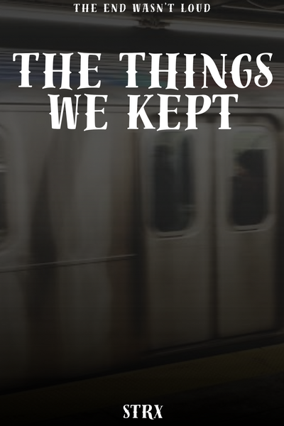The Things We Kept