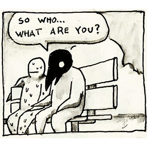 2: What Are You?
