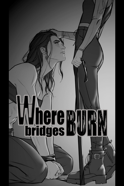 Where Bridges Burn
