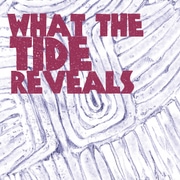 What the tide reveals