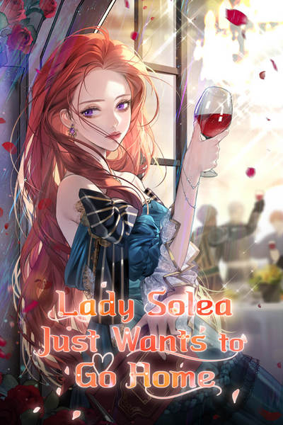 Lady Solea Just Wants to Go Home