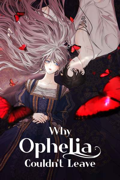 Tapas Romance Fantasy Why Ophelia Couldn't Leave