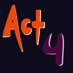 Act 4