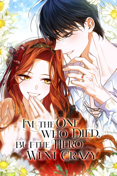 I'm the One Who Died, but the Hero Went Crazy