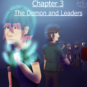 Chapter 3: The demon and Leaders part 2