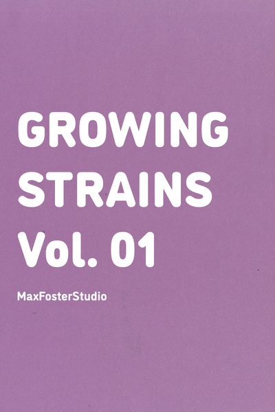 Growing Strains Vol. 01