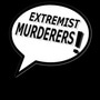Extremist Murderers