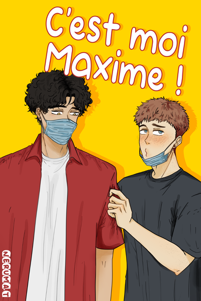 C'est moi Maxime !