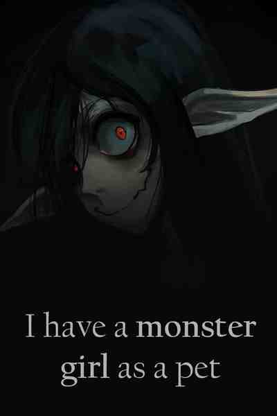 I have a monster girl as a pet