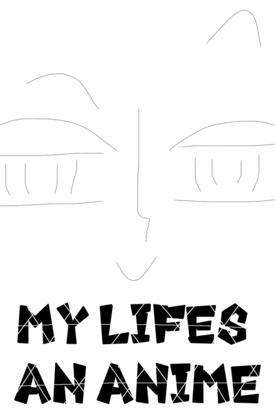 My Life's An Anime (Manga)