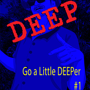 Nature DEEP: go a little DEEPer #1