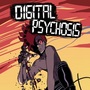 Digital Psychosis