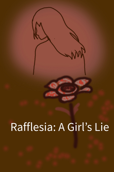 Rafflesia: A girl's lie