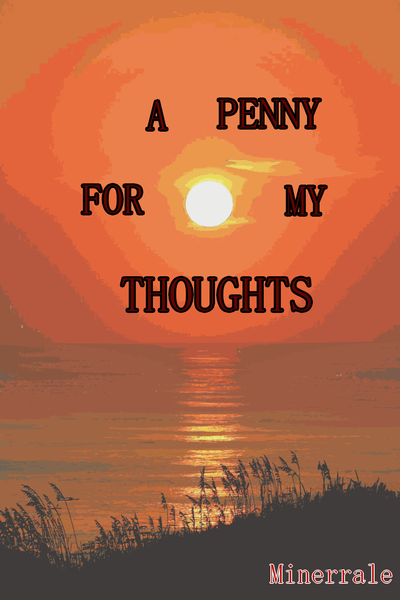 A Penny For My Thoughts