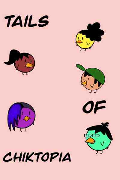 Tails of Chiktopia