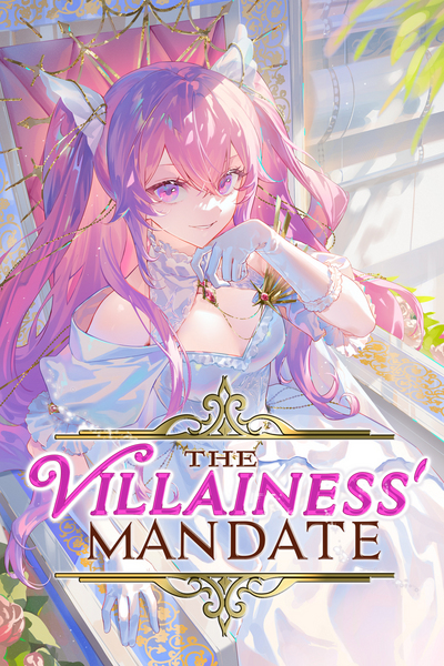 The Villainess' Mandate 