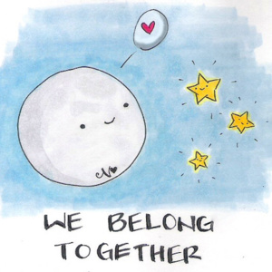 We belong together - Moon &amp; Stars