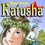Katusha, Girl Soldier of the Great Patriotic War