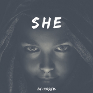 SHE - the story of her