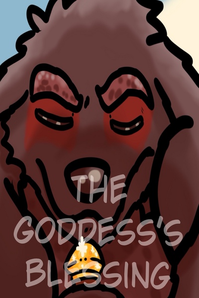 The Goddess &lsquo;s blessing 