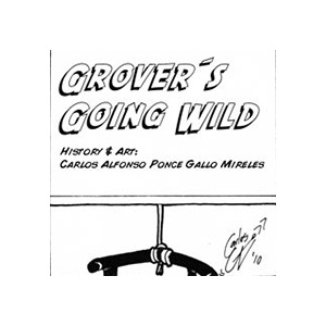 Grover&acute;s Going Wild
