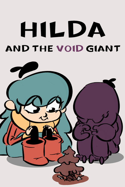 Hilda Vs The Void Giant