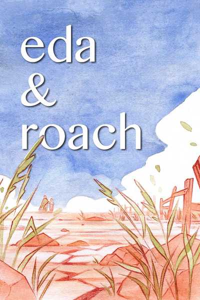 Eda and Roach