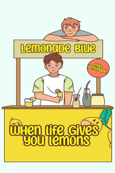When Life gives you lemons,eh