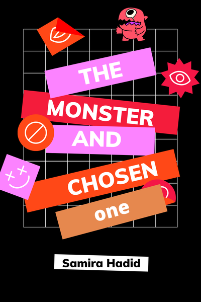 The Monsters and The ChosenOne