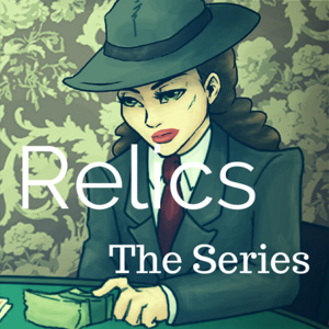 Relics: The Series