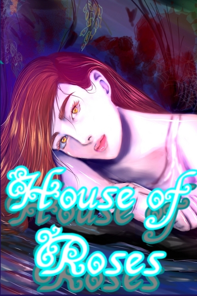 House of Roses 