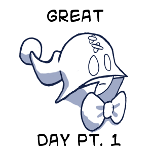 Great Day Part 1