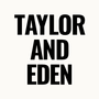Taylor and Eden