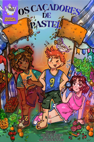 Os ca&ccedil;adores de pastel