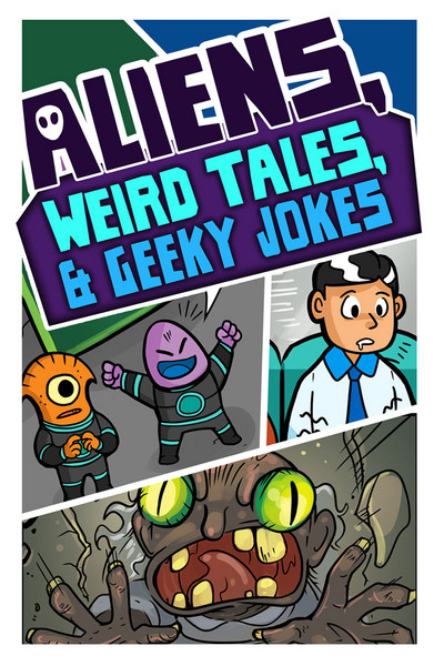 Aliens, Weird Tales & Geeky Jokes