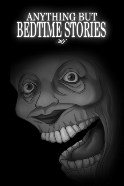 Anything But Bedtime Stories 
