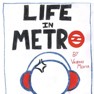 Life In Metro.
