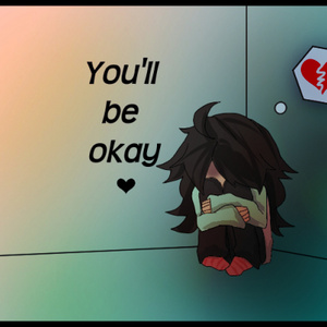 You'll be Okay