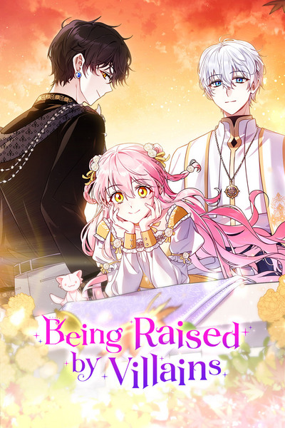 Being Raised by Villains