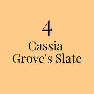 4. Cassia Grove's Slate