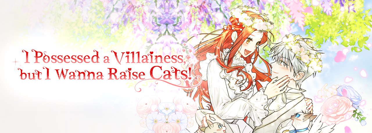 Read I Possessed a Villainess, but I Wanna Raise Cats! | Tapas Web Comics