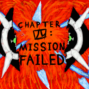 Chapter 4: Mission Failed (Part 2)